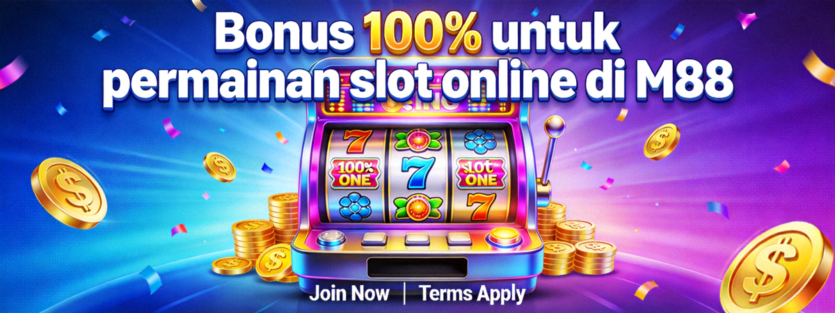 Bonus 100% untuk permainan slot online di M88